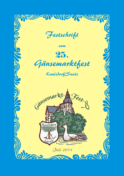 Festschrift 25. G&auml;nsemarktfest Seite 01